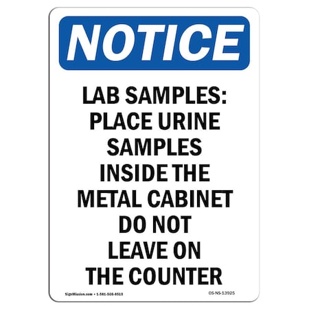 Signmission Safety Sign, OSHA Notice, 18" Height, Rigid Plastic, Lab Samples Place Urine Samples Sign, Portrait OS-NS-P-1218-V-13925